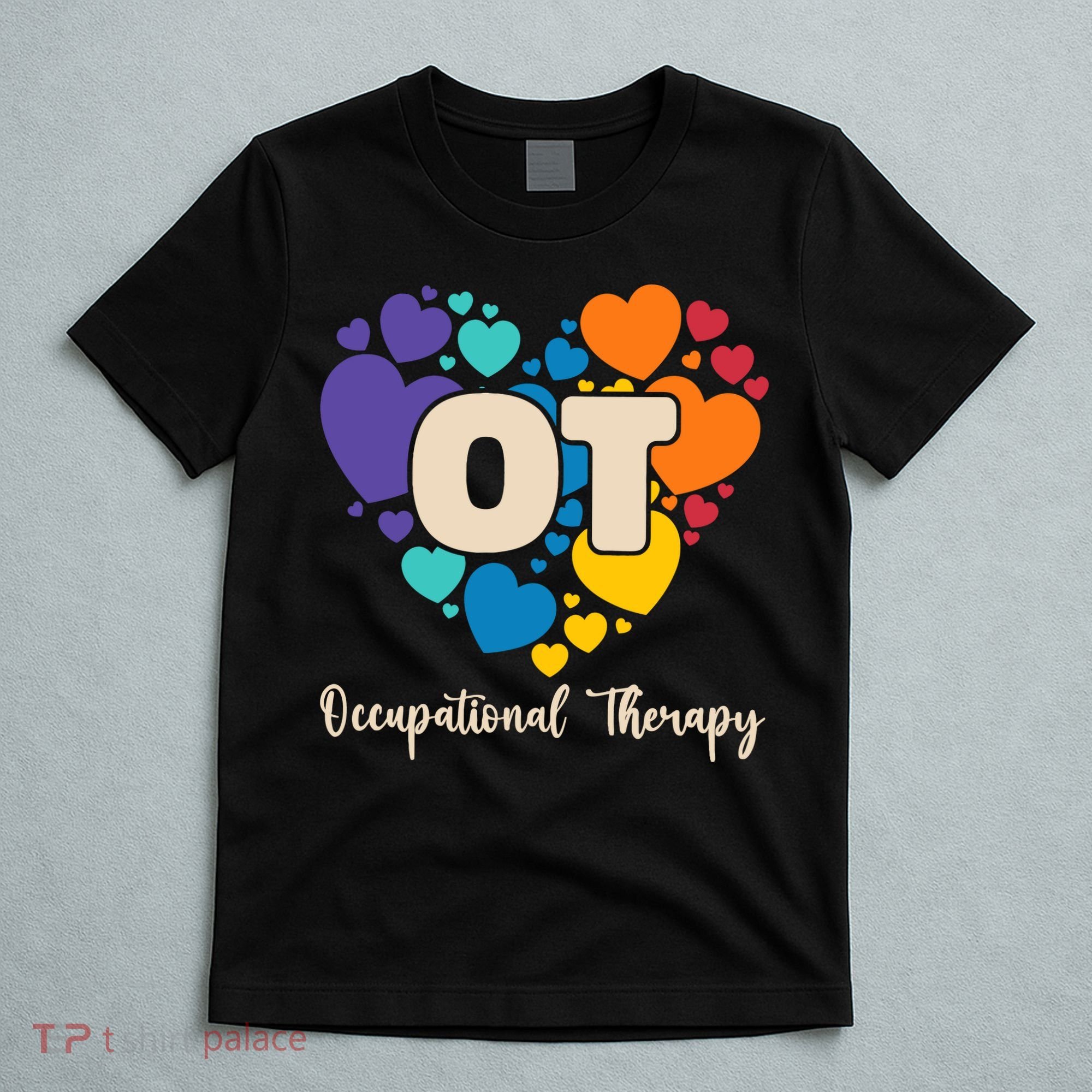 Therapist Ot Occupational Therapy T-Shirt
