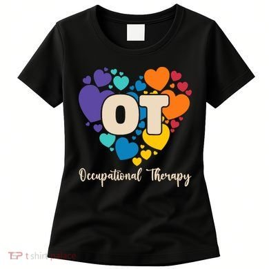 Therapist Ot Occupational Therapy Women's T-Shirt