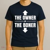 The Owner Of The Boner Funny T-Shirt thumb 3