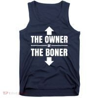 The Owner Of The Boner Funny Tank Top thumb 0