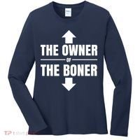 The Owner Of The Boner Funny Women's Long Sleeve Shirt thumb 0