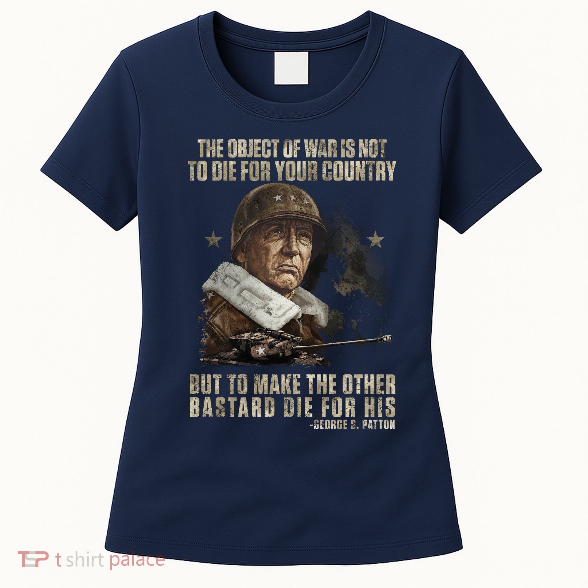 George S Patton Women's T-Shirt
