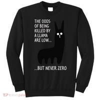 The Odds Of Being Killed By A Llama Are Low But Never Zero Sweatshirt thumb 0
