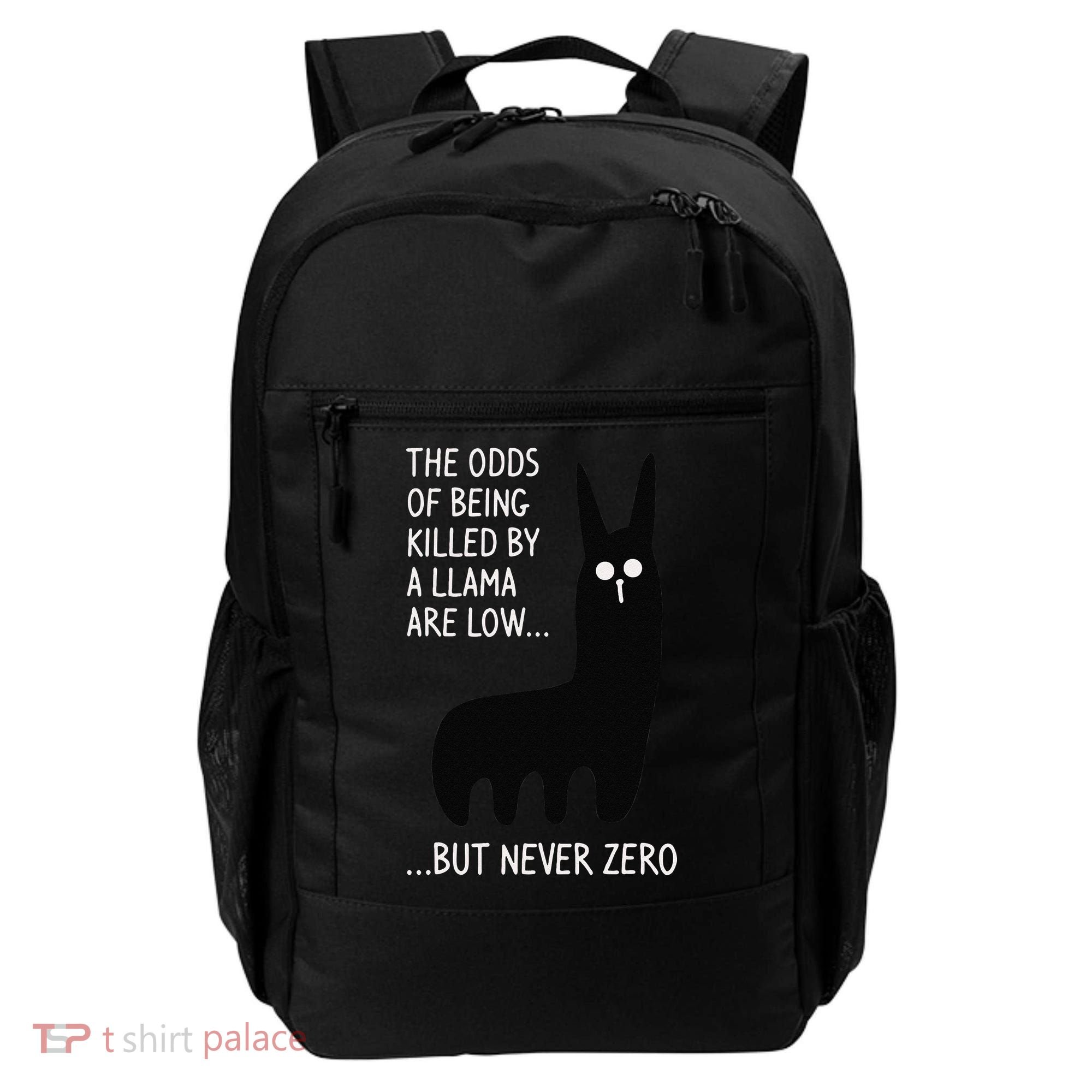 The Odds Of Being Killed By A Llama Are Low But Never Zero Backpack
