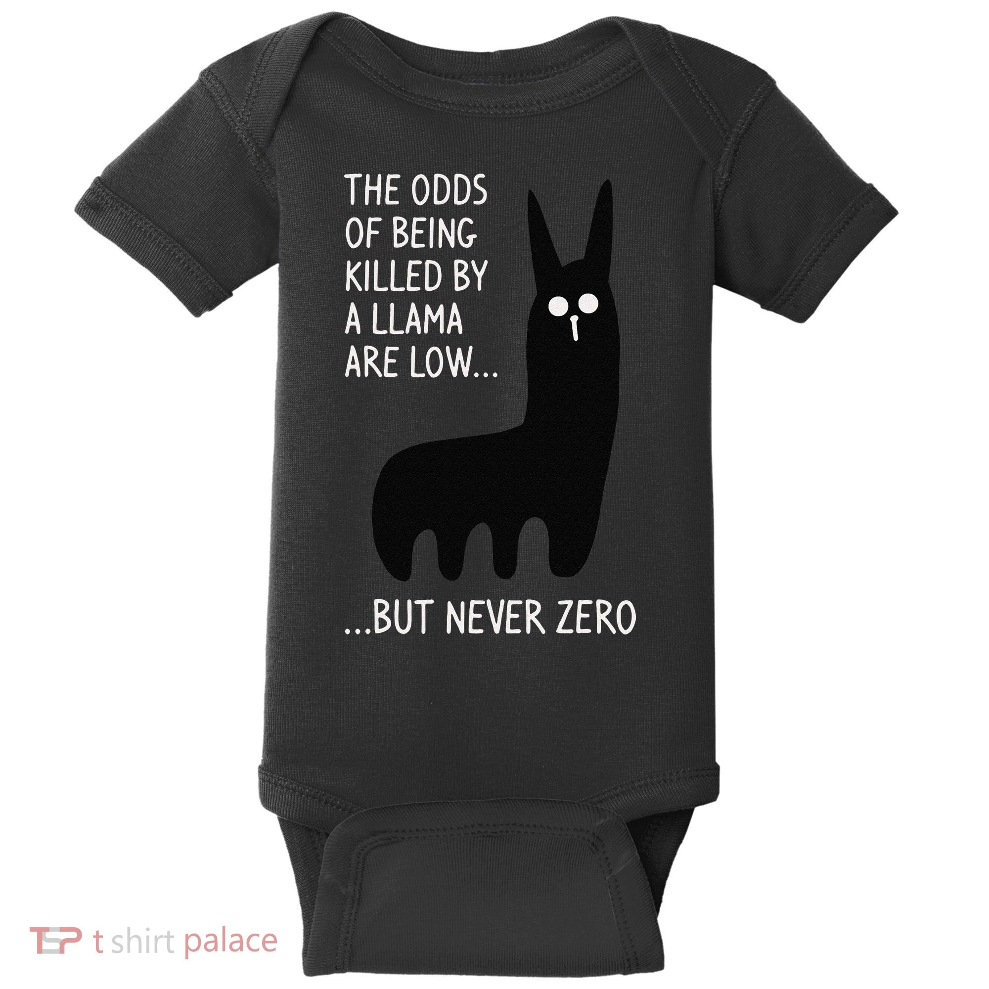 The Odds Of Being Killed By A Llama Are Low But Never Zero Baby Bodysuit