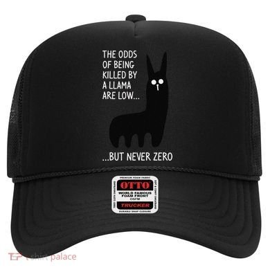 The Odds Of Being Killed By A Llama Are Low But Never Zero Hat
