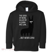 The Odds Of Being Killed By A Llama Are Low But Never Zero Toddler Hoodie thumb 0