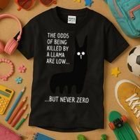 The Odds Of Being Killed By A Llama Are Low But Never Zero Kids T-Shirt thumb 3