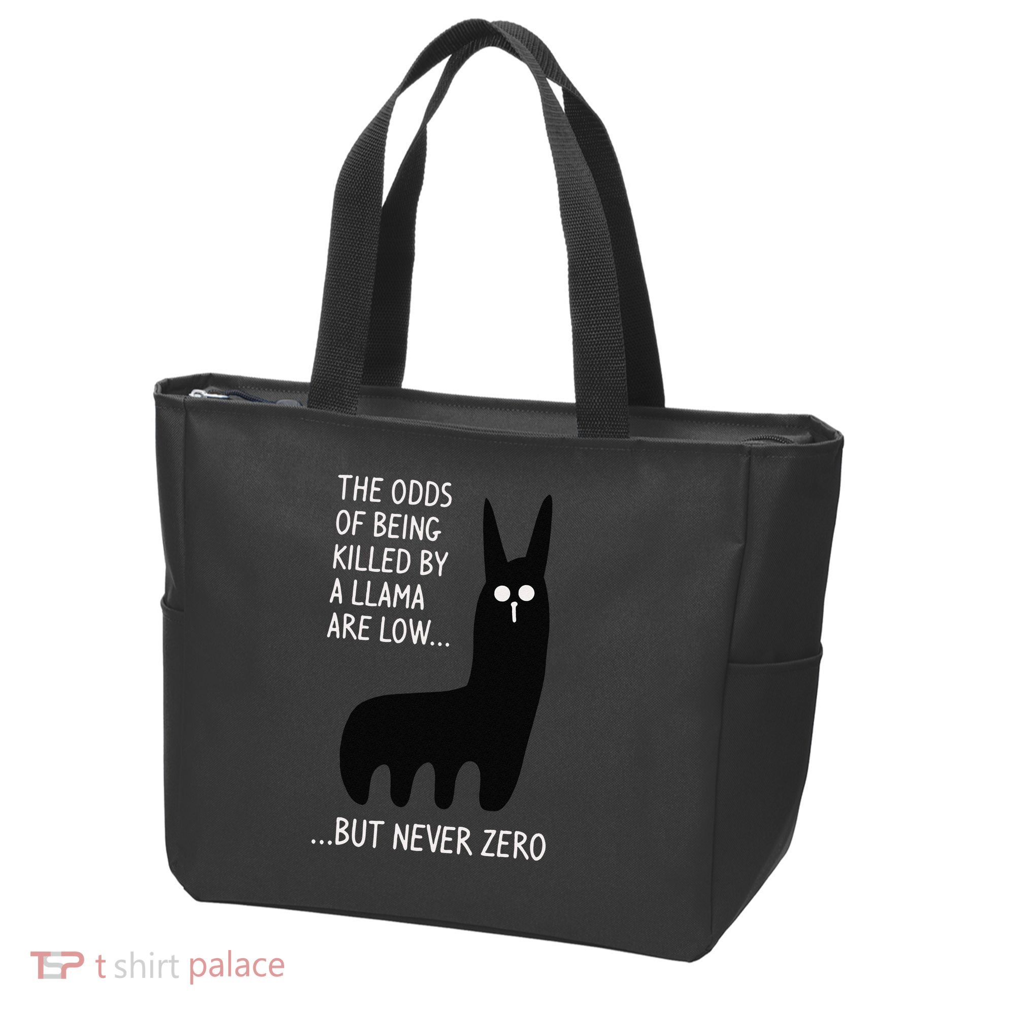 The Odds Of Being Killed By A Llama Are Low But Never Zero Tote Bag