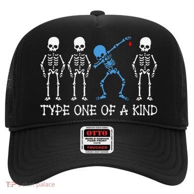 Type One Of A Kind Type 1 Diabetes Awareness Skeleton Hat