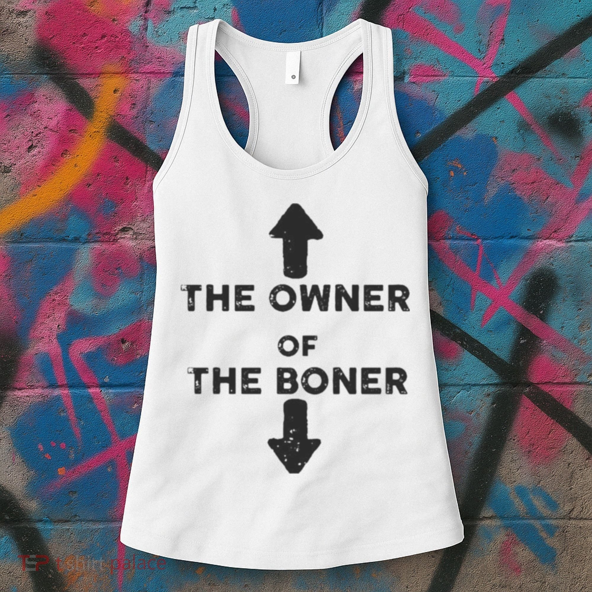 The Owner Of The Boner Women's Tank Top