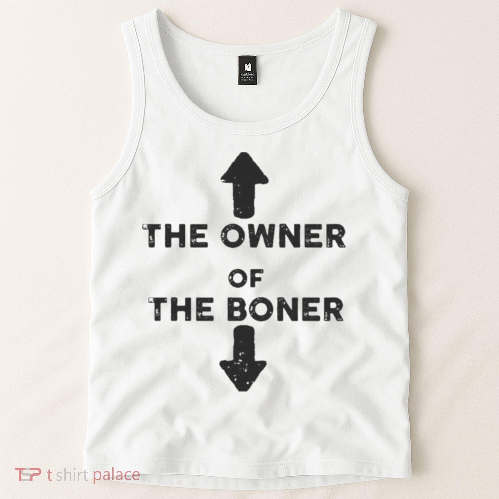 The Owner Of The Boner Tank Top