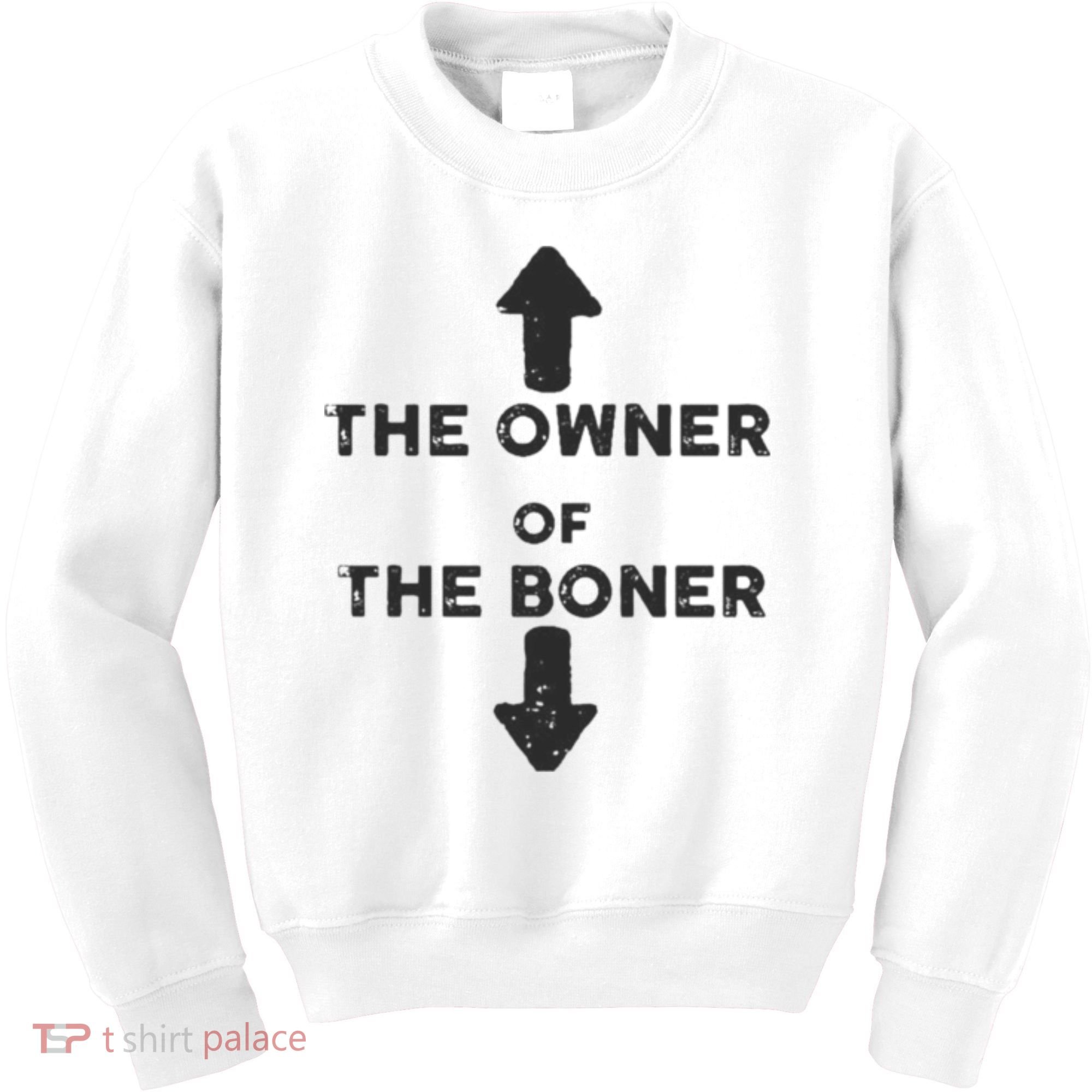 The Owner Of The Boner Kids Sweatshirt