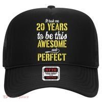 Took Me 20 Years To Be This Awesome And Perfect Hat thumb 0