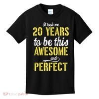 Took Me 20 Years To Be This Awesome And Perfect Kids T-Shirt thumb 0