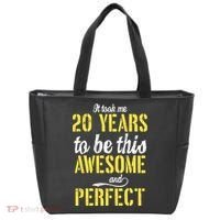 Took Me 20 Years To Be This Awesome And Perfect Tote Bag thumb 0