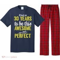 Took Me 30 Years To Be This Awesome And Perfect Pajama Set thumb 0