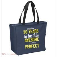 Took Me 30 Years To Be This Awesome And Perfect Tote Bag thumb 2
