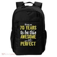 Took Me 70 Years To Be This Awesome And Perfect Backpack thumb 0