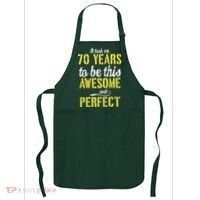 Took Me 70 Years To Be This Awesome And Perfect Apron thumb 0