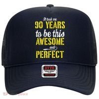 Took Me 90 Years To Be This Awesome And Perfect Hat thumb 0