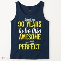 Took Me 90 Years To Be This Awesome And Perfect Tank Top thumb 2