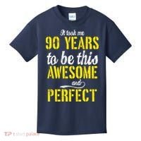 Took Me 90 Years To Be This Awesome And Perfect Kids T-Shirt thumb 0