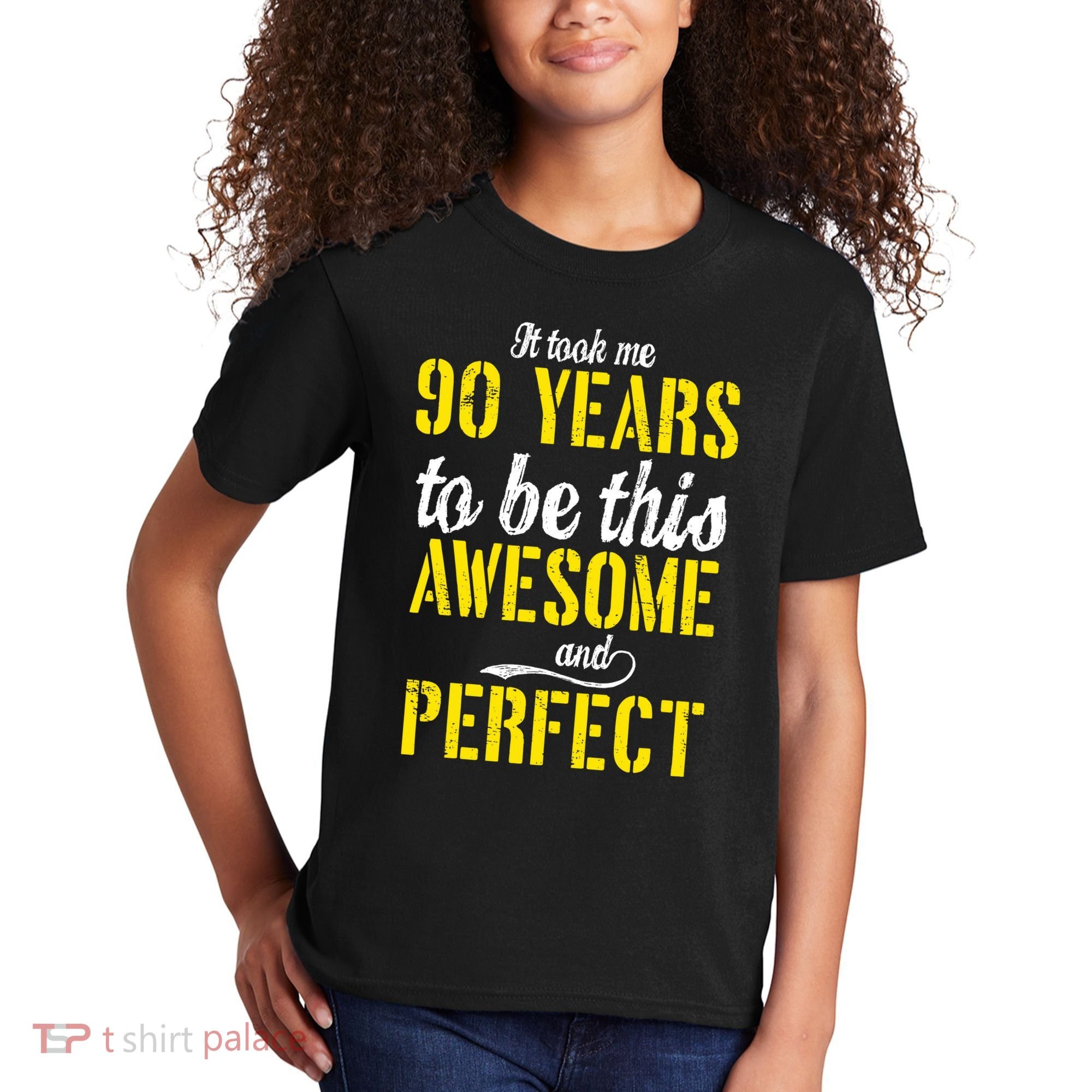 Took Me 90 Years To Be This Awesome And Perfect Kids T-Shirt