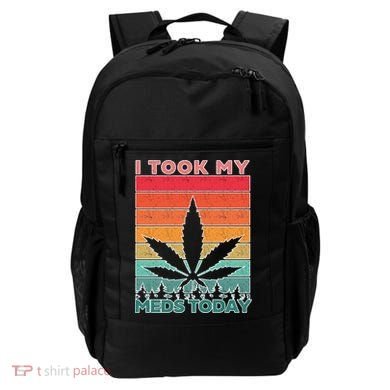 Took My Meds Today Medical Marijuana Backpack