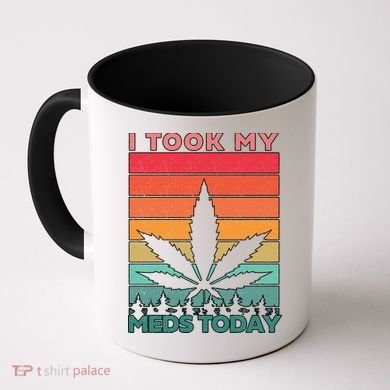 Took My Meds Today Medical Marijuana Coffee Mug