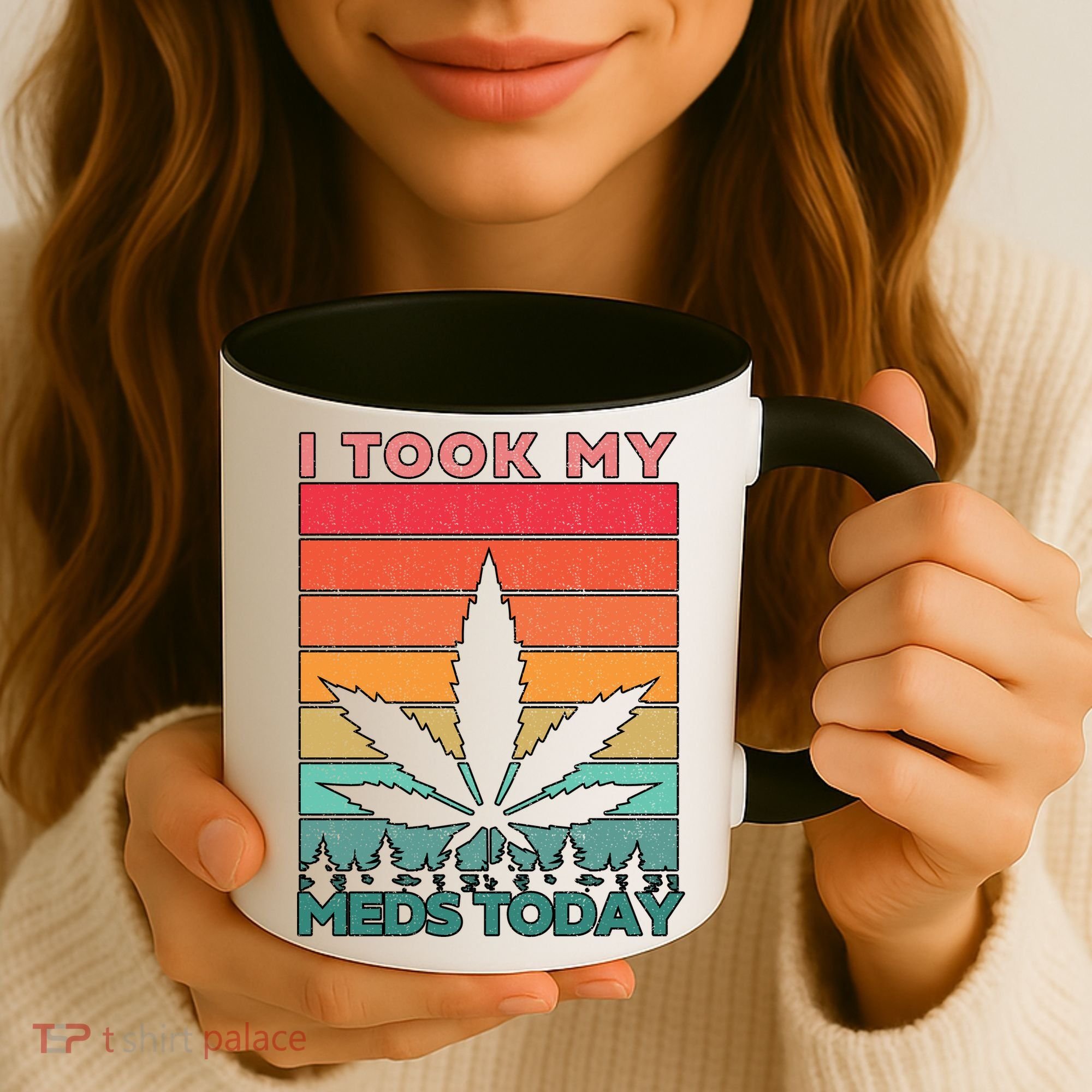 Took My Meds Today Medical Marijuana Coffee Mug