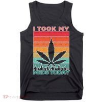 Took My Meds Today Medical Marijuana Tank Top thumb 0