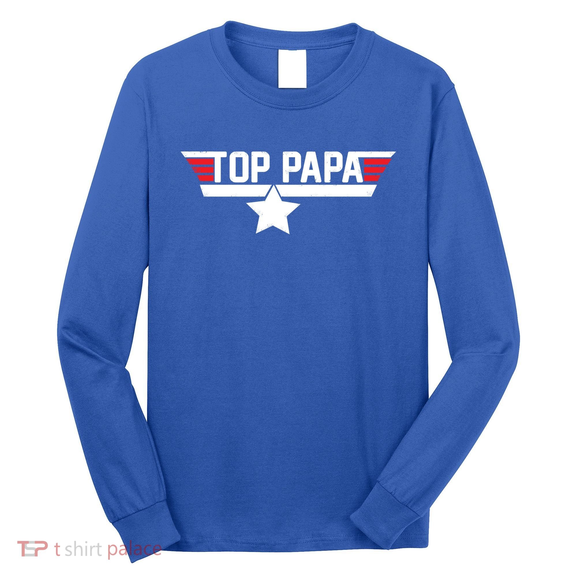 Top Papa Long Sleeve Shirt