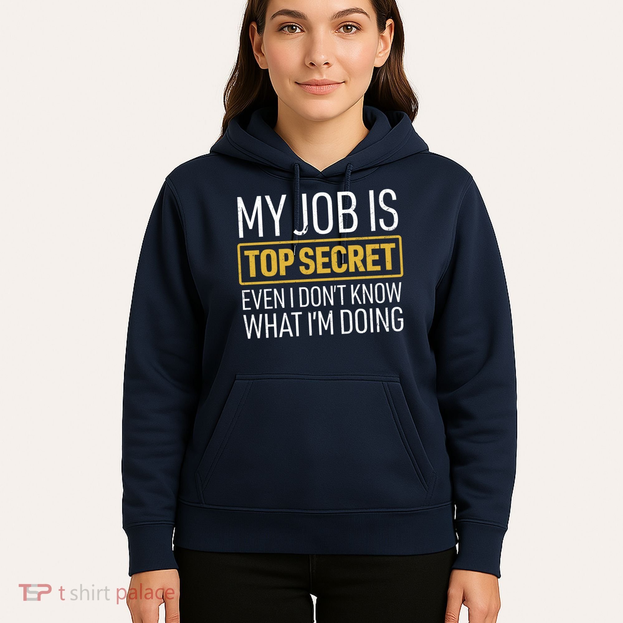 Top Secret Job Hoodie