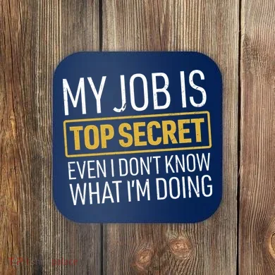 Top Secret Job Coaster