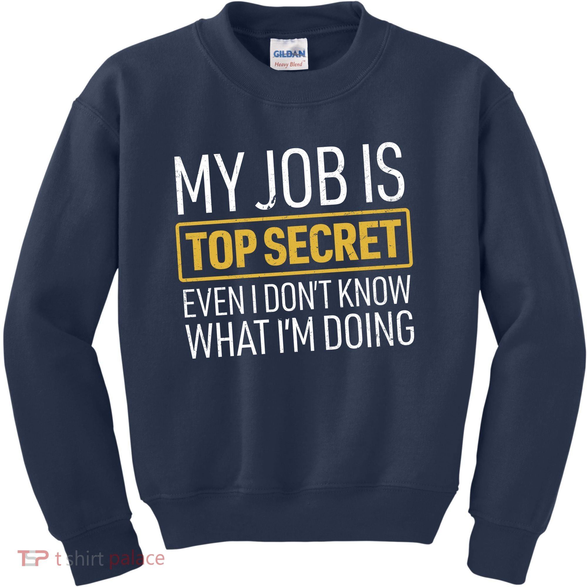 Top Secret Job Kids Sweatshirt