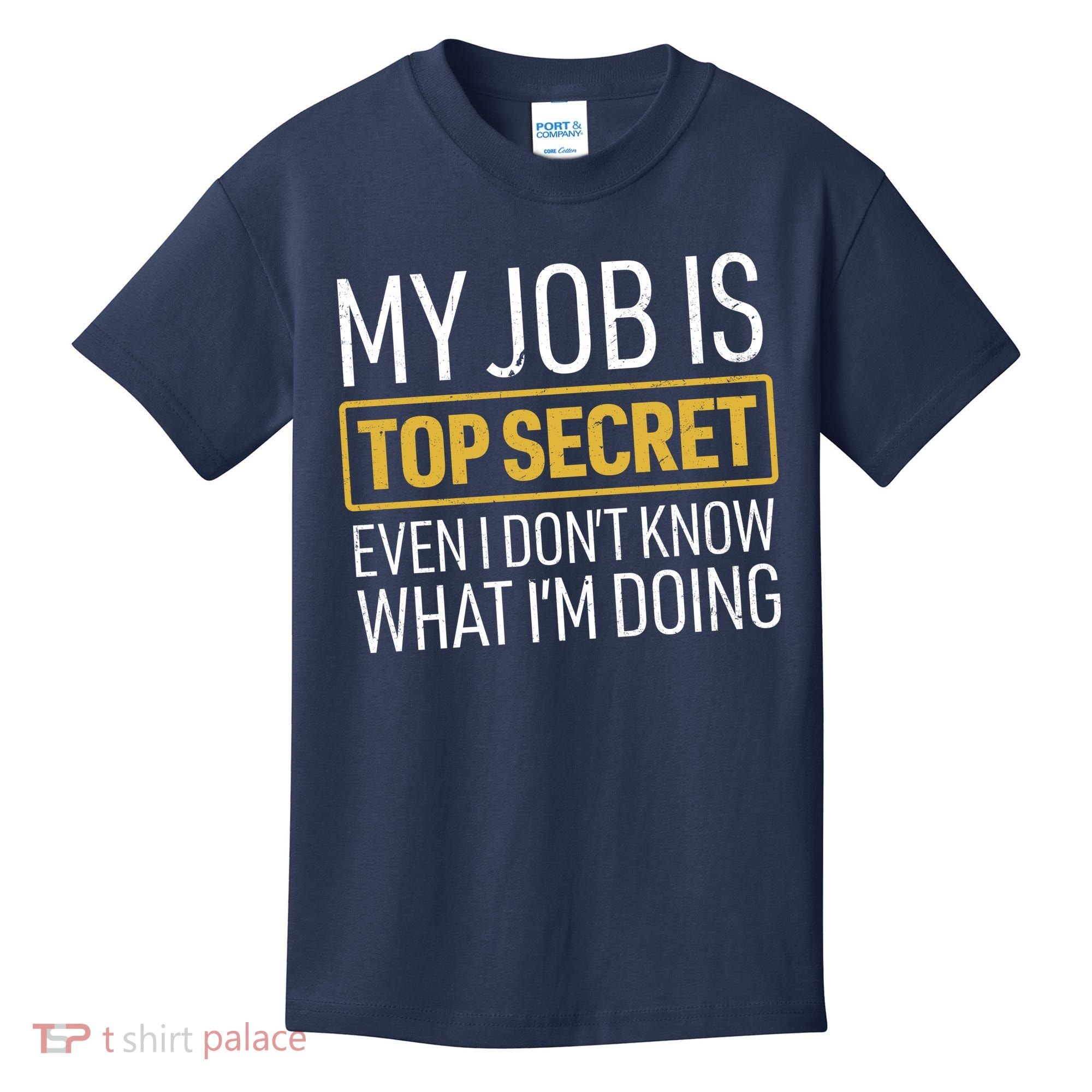 Top Secret Job Kids T-Shirt