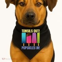 Tonsils Out Popsicles In Tonsillectomy Removal Surgery USA-Made Doggie Bandana thumb 1