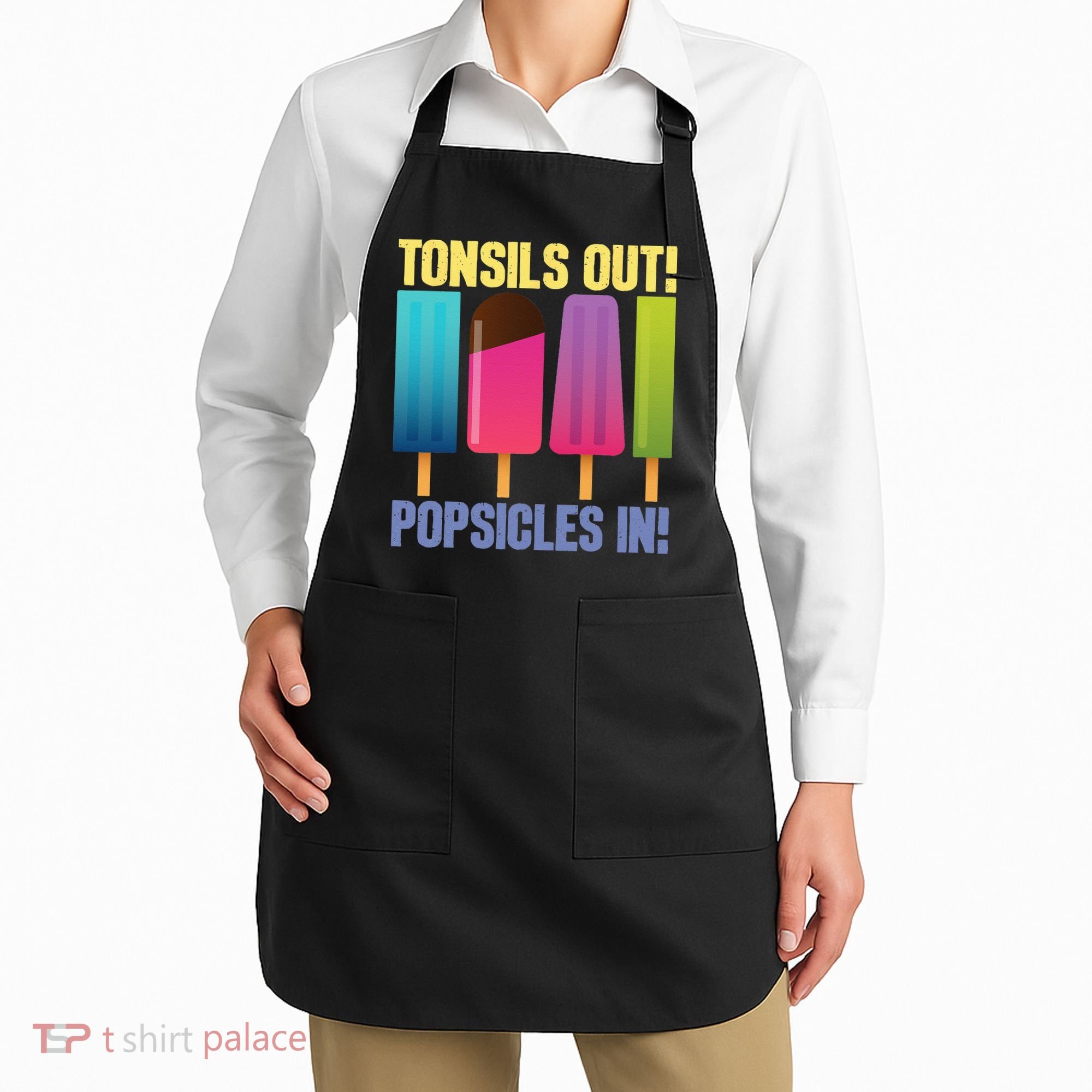 Tonsils Out Popsicles In Tonsillectomy Removal Surgery Apron