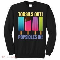 Tonsils Out Popsicles In Tonsillectomy Removal Surgery Sweatshirt thumb 0