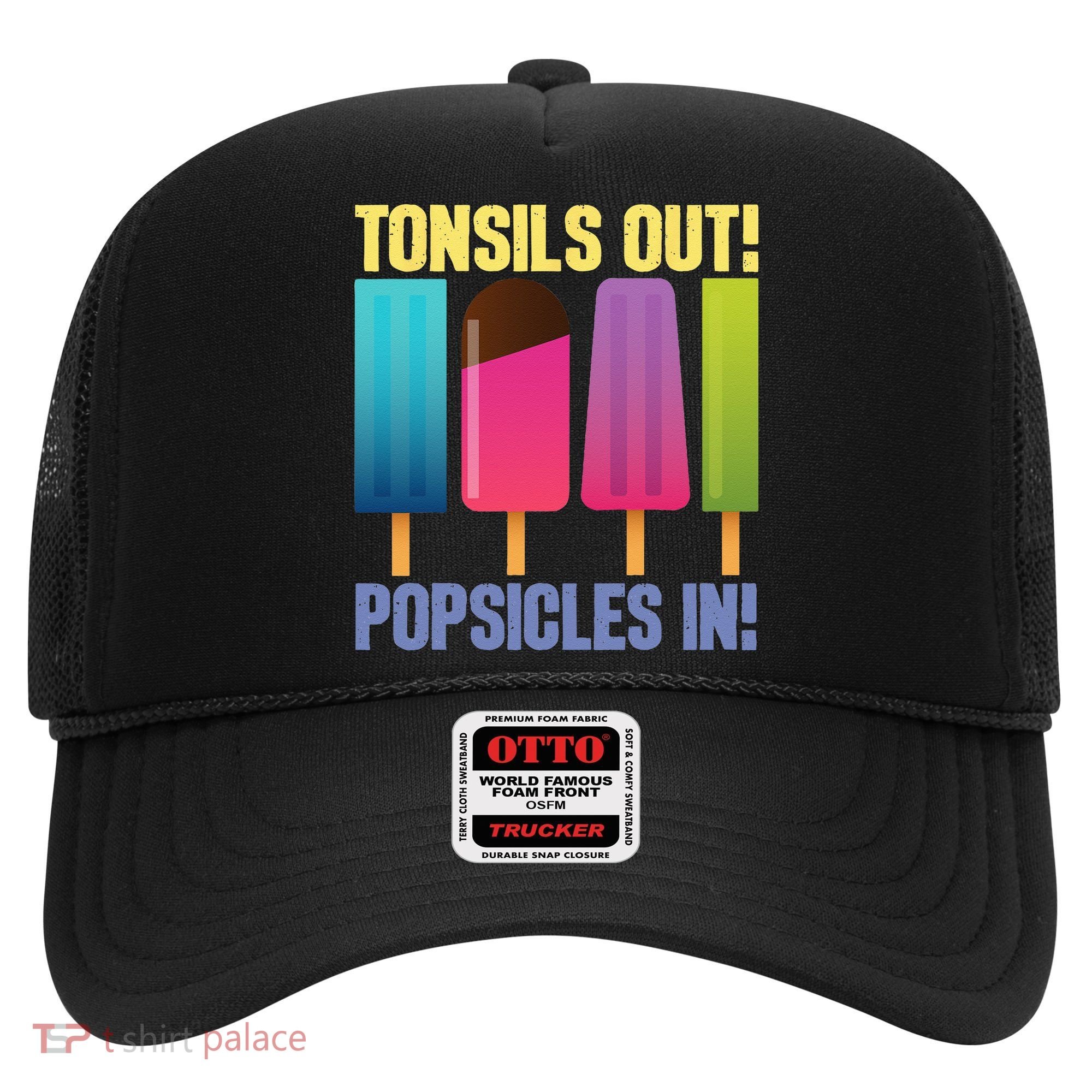 Tonsils Out Popsicles In Tonsillectomy Removal Surgery Hat