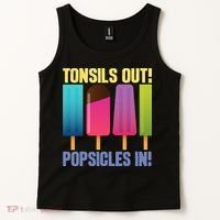 Tonsils Out Popsicles In Tonsillectomy Removal Surgery Tank Top thumb 2