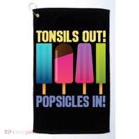 Tonsils Out Popsicles In Tonsillectomy Removal Surgery Golf Towel thumb 0