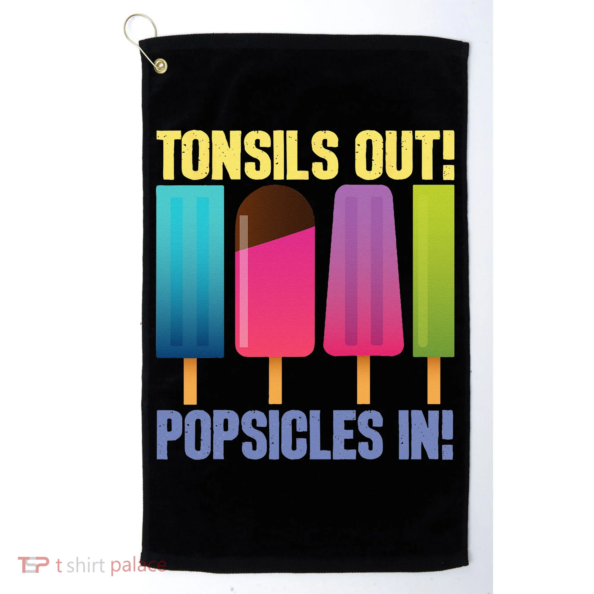 Tonsils Out Popsicles In Tonsillectomy Removal Surgery Golf Towel