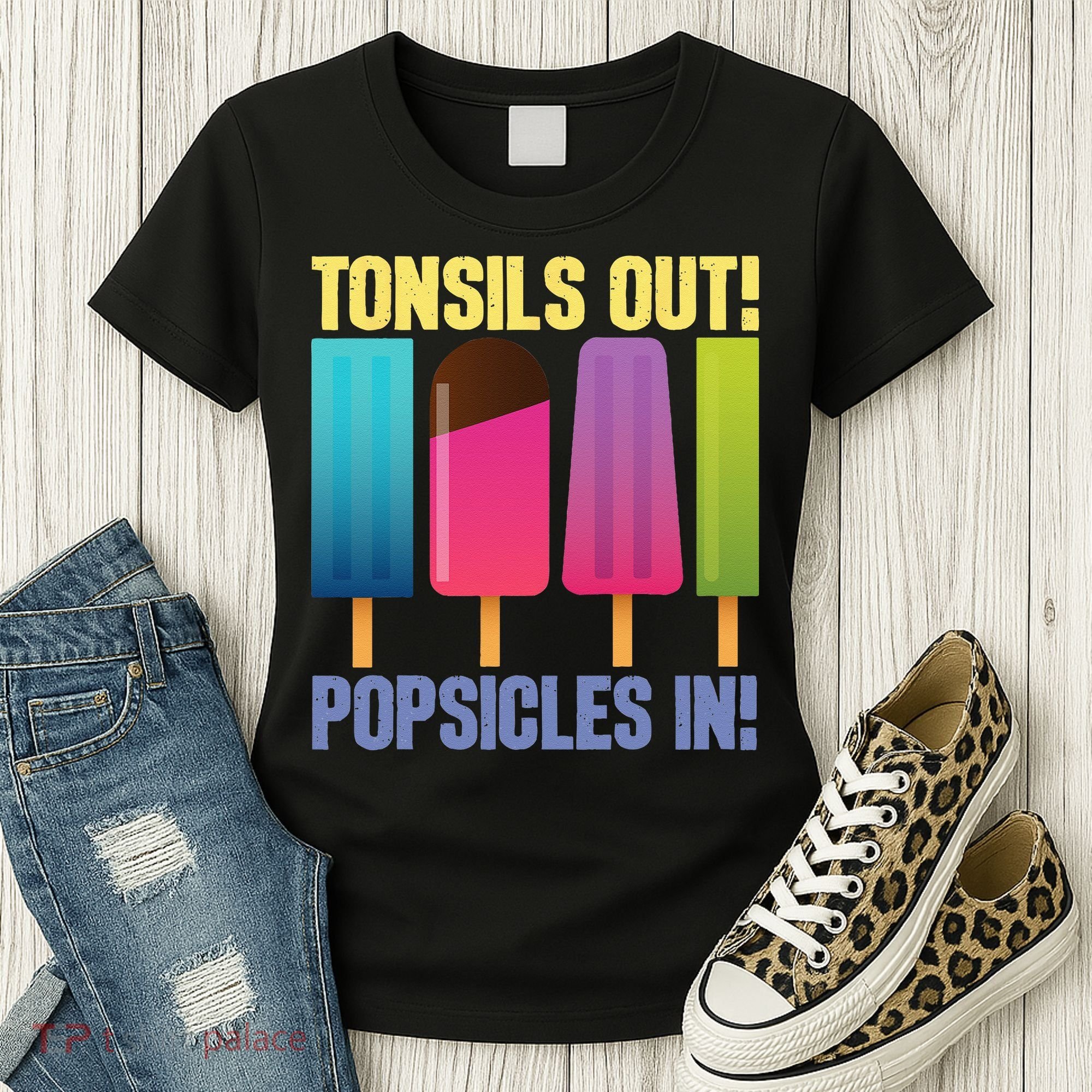 Tonsils Out Popsicles In Tonsillectomy Removal Surgery Women's T-Shirt