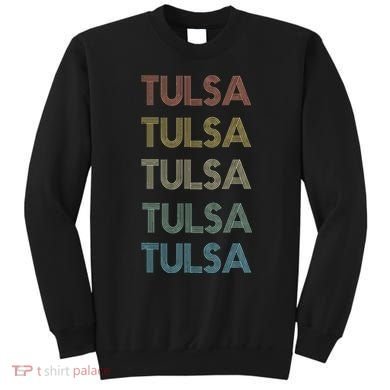 Tulsa Oklahoma Pride Vintage State Ok Retro 70s Sweatshirt