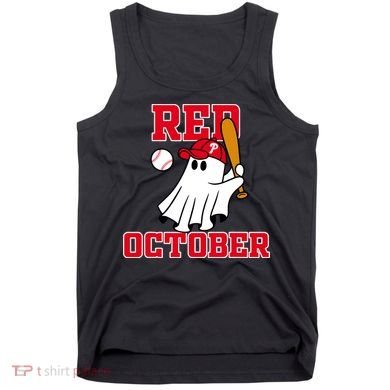 Take October Red October Philadelphia Ghost Baseball Halloween Tank Top