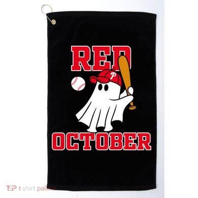 Take October Red October Philadelphia Ghost Baseball Halloween Golf Towel
