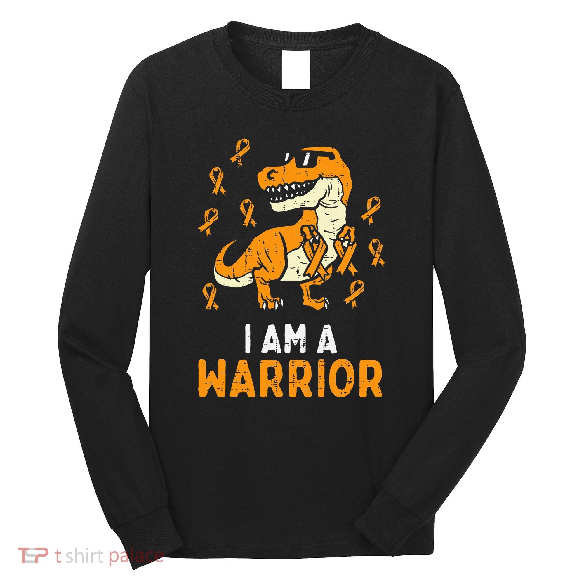 Trex Orange Ribbon Im A Warrior Leukemia Awareness Long Sleeve Shirt