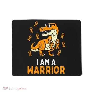 Trex Orange Ribbon Im A Warrior Leukemia Awareness Mousepad